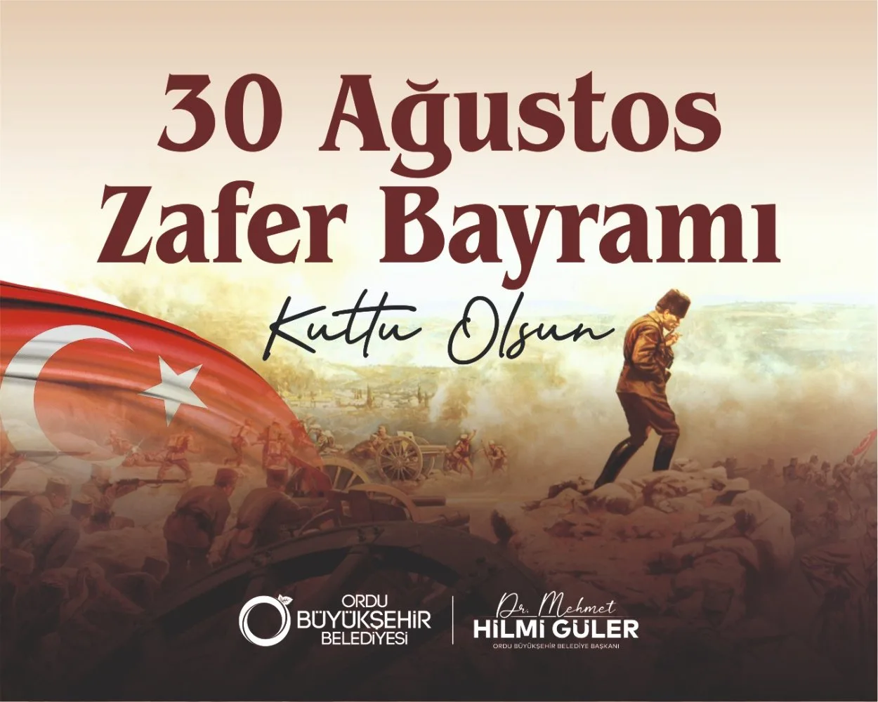 BAŞKAN GÜLER’DEN 30 AĞUSTOS ZAFER BAYRAMI MESAJI